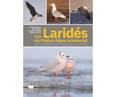 LES LARIDES DU PALEARTIQUE OCCIDENTAL. GUIDE D'IDENTIFICATION DES MOUTTES ET DES GOELANDS