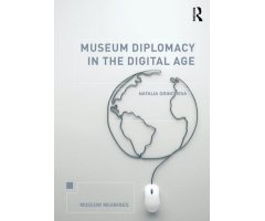 MUSEUM DIPLOMACY IN THE DIGITAL AGE