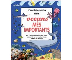 L\'ENCICLOPÈDIA DELS OCEANS MÉS IMPORTANTS