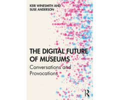 THE DIGITAL FUTURE OF MUSEUMS