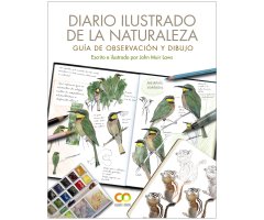 DIARIO ILUSTRADO DE LA NATURALEZA. GUÍA DE OBSERVACIÓN Y DIBUJO