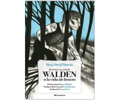 ELS TEXTOS ESSENCIALS DE WALDEN O LA VIDA ALS BOSCOS