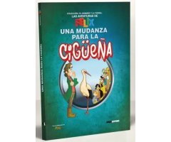 LAS AVENTURAS DE FÉLIX. UNA MUDANZA PARA LA CIGÜEÑA