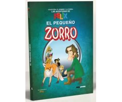 LAS AVENTURAS DE FÉLIX. EL PEQUEÑO ZORRO