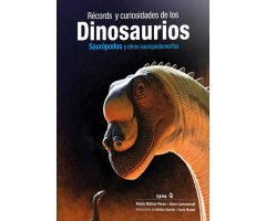 RÉCORDS Y CURIOSIDADES DE LOS DINOSAURIOS. SAURÓPODOS Y OTROS SAUROPODOMORFOS