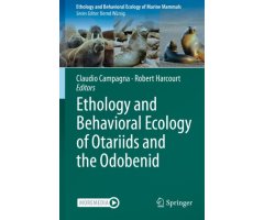 ETHOLOGY AND BEHAVIORAL ECOLOGY OF OTARIIDS AND THE ODOBENID