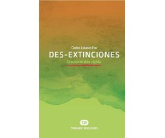 DES-EXTINCIONES. UNA INMERSIÓN RÁPIDA