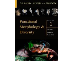 THE NATURAL HISTORY OF THE CRUSTACEA. VOLUME 1. FUNCTIONAL MORPHOLOGY AND DIVERSITY