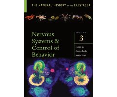 THE NATURAL HISTORY OF THE CRUSTACEA. VOLUME 3. CRUSTACEAN NERVOUS SYSTEMS AND THEIR CONTROL OF BEHAVIOR