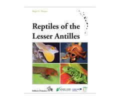 REPTILES OF THE LESSER ANTILLES