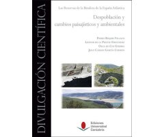 DESPOBLACIÓN Y CAMBIOS PAISAJÍSTICOS Y AMBIENTALES. LAS RESERVAS DE LA BIOSFERA DE LA ESPAÑA ATLÁNTICA