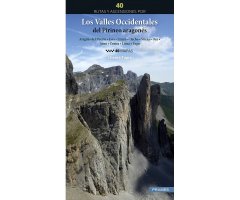 40 RUTAS Y ASCENSIONES POR LOS VALLES OCCIDENTALES DEL PIRINEO ARAGONÉS 