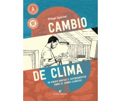 CAMBIO DE CLIMA. UN ENSAYO GRÁFICO (Y AUTOBIOGRÁFICO) SOBRE EL CAMBIO CLIMÁTICO