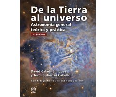 DE LA TIERRA AL UNIVERSO. ASTRONOMIA GENERAL TEORICA Y PRÁCTICA