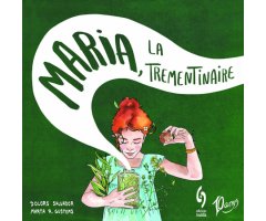 MARIA LA TREMENTINAIRE