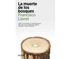 LA MUERTE DE LOS BOSQUES