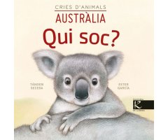 CRIES D\'ANIMALS, AUSTRÀLIA. QUI SOC?