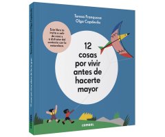 12 COSAS POR VIVIR ANTES DE HACERTE MAYOR