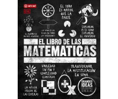 EL LIBRO DE LAS MATEMÁTICAS. GRANDES IDEAS SOLUCIONES SENCILLAS