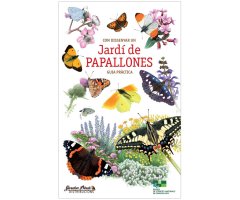 COM DISSENYAR UN JARDÍ DE PAPALLONES. GUIA PRÀCTICA