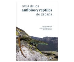 GUÍA DE LOS ANFIBIOS Y REPTILES DE ESPAÑA - TAPA DURA