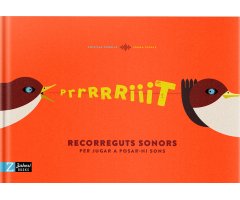 PPPRRRRRIIIT. UN LLIBRE PER CREAR I EXPERIMENTAR AMB ELS SONS