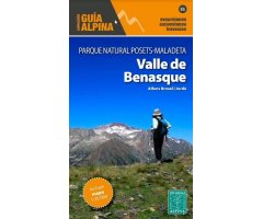 VALLE DE BENASQUE, PARQUE NATURAL POSETS-MALADETA. GUÍA ALPINA
