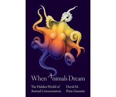 WHEN ANIMALS DREAM