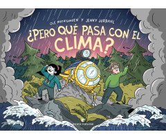 ¿PERO QUÉ PASA CON EL CLIMA?