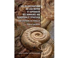 LES HILDOCERATIDAE DU LIAS MOYEN ET SUPÉRIEUR DES DOMAINES NW EUROPÉEN ET TÉTHYSIEN