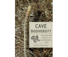 CAVE BIODIVERSITY. SPECIATION AND DIVERSITY OF SUBTERRANEAN FAUNA