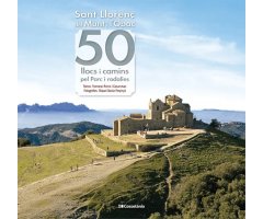 SANT LLORENÇ DEL MUNT I L'OBAC: 50 LLOCS I CAMINS PEL PARC I RODALIES