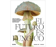 EL FUTURO ES FÚNGICO