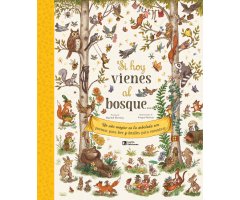 SI HOY VIENES AL BOSQUE...UN AÑO MÁGICO EN LA ARBOLERA CON POEMAS PARA LEER Y DETALLES PARA ENCONTRAR