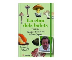 LA CLAU DELS BOLETS. VOL. 2 IDENTIFICA\'LS DE LA MÀ D\'ENRIC GRÀCIA