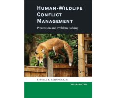 HUMAN-WILDLIFE CONFLICT MANAGEMENT. PREVENTION ABD PROBLEM SOLVING