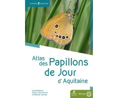 ATLAS DES PAPILLONS DE JOUR D\'AQUITAINE