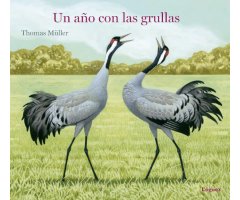 UN AÑO CON LAS GRULLAS
