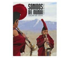LOS SONIDOS DEL MUNDO. VIAJAR DE OIDAS