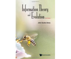 INFORMATION THEORY AND EVOLUTION 