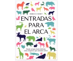 ENTRADAS PARA EL ARCA. DESDE AVISPAS HASTA BALLENAS, CÓMO ELEGIMOS QUÉ ANIMALES SALVAR