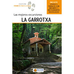 LA GARROTXA. LAS MEJORES EXCURSIONES