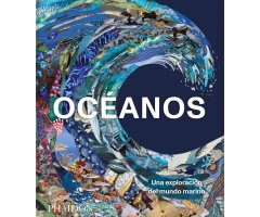 OCÉANOS. UNA EXPLORACIÓN DEL MUNDO MARINO