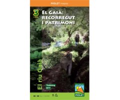MAPA PIOLET 1:10.000 Y GUÍA: EL GAIÀ, RECORREGUT I PATRIMONI