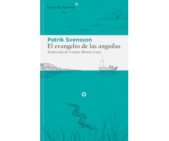 EL EVANGELIO DE LAS ANGUILAS