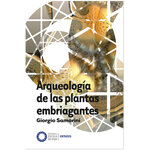ARQUEOLOGÍA DE LAS PLANTAS EMBRIAGANTES
