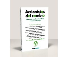 ACCIONISTAS DEL CAMBIO ¡APUESTA POR LA NATURALEZA Y NUESTRO FUTURO!
