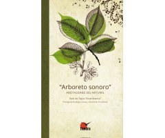 ARBORETO SONORO. ANOTACIONES DEL NATURAL
