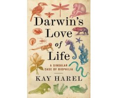 DARWIN'S LOVE OF LIFE