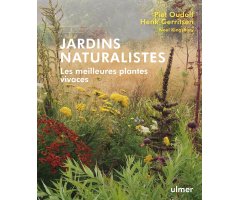 JARDINS NATURALISTES - LES MEILLEURES PLANTES VIVACES